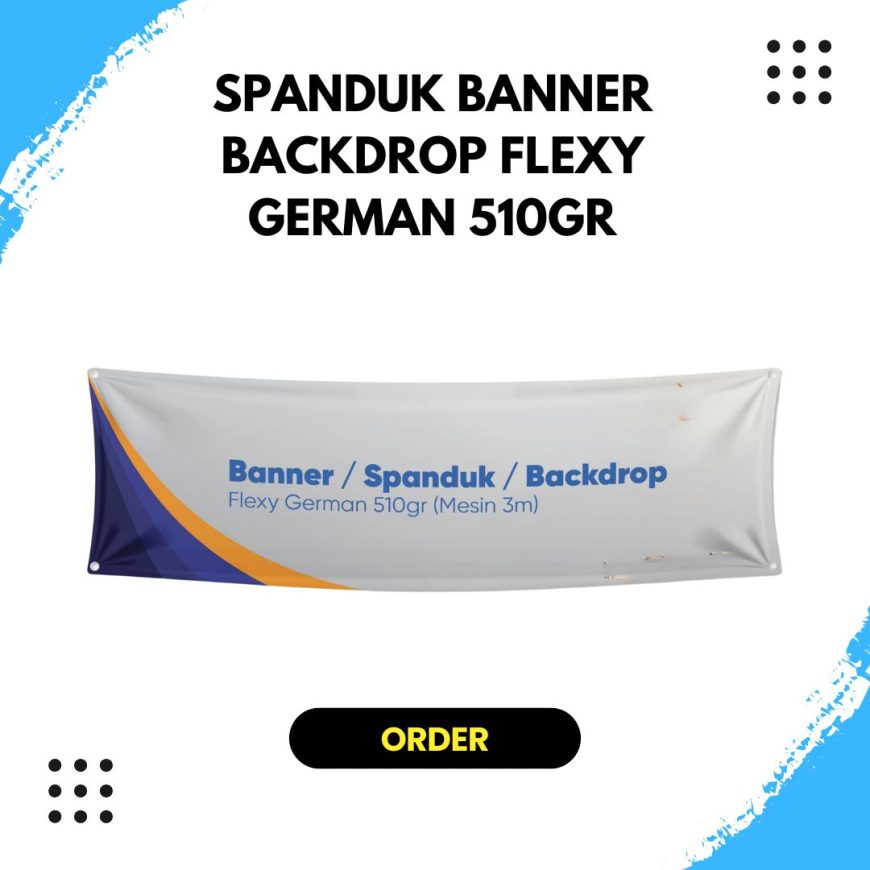 Spanduk Banner Backdrop Flexy German 510gr (Mesin 3m)